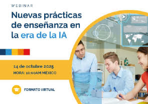 Webinar Nuevas Prácticas de Enseñanza en la Era de la IA, Virtual Educa
